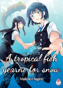 A tropical fish yearns for snow, t. 08